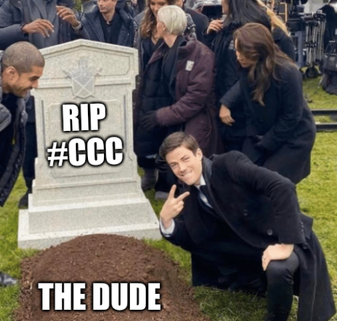 Man posing by a grave meme: 'RIP #CCC' headstone over The Dude.